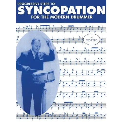 Progressive Steps to Syncopation for the Modern Drummer - Hardcover