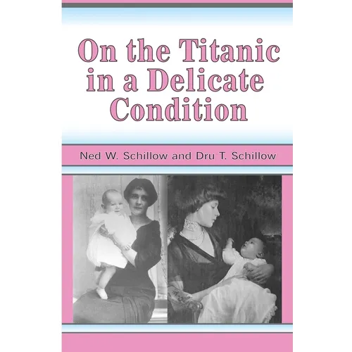 On the Titanic in a Delicate Condition - Paperback