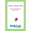 Just Love Me: A Story of Traumatic Brain Injury and a Journey of Perseverance, Faith, and Recovery - Paperback