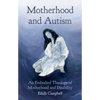 Motherhood and Autism - Hardcover