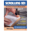 Scrolling 101: Everything the Beginner Needs to Know - Paperback