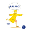 ¡Pásalo!: Una Historia Sobre La Amabilidad - Hardcover