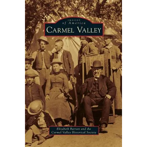 Carmel Valley - Hardcover