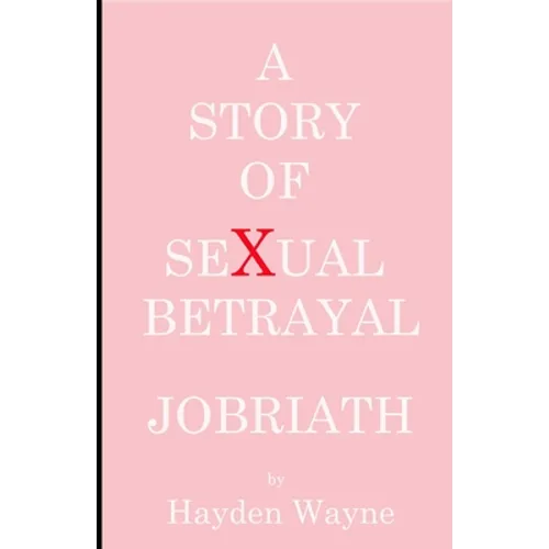 A Story of Sexual Betrayal: Jobriath - Paperback