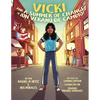 Vicki and A Summer of Change! ¡Vicki y un verano de cambio! - Paperback