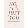 No, It's Just You: A Memoir in 70 One-Act Plays and One Montage - Paperback