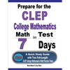 Prepare for the CLEP College Mathematics Test in 7 Days: A Quick Study Guide with Two Full-Length CLEP College Mathematics Practice Tests - Paperback
