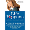 Life Happens: And Other Unavoidable Truths - Paperback