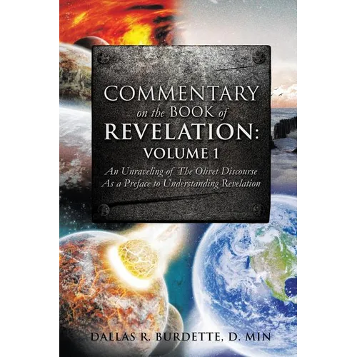 Commentary on the Book of Revelation: Volume 1 - Paperback