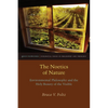 The Noetics of Nature: Environmental Philosophy and the Holy Beauty of the Visible - Paperback
