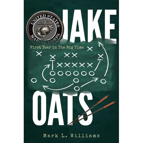 Jake Oats: First Year in The Big Time - Paperback
