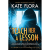 Teach Her a Lesson - Paperback