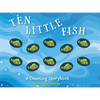 Ten Little Fish: A Counting Storybook 2 - Board Book