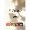 A Primer on Evil - Hardcover