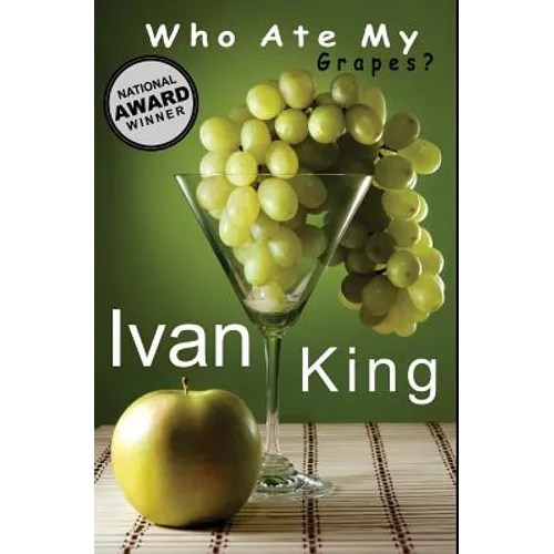 Who Ate My Grapes? - Paperback