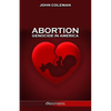 Abortion: The most vitally important issue in U.S. history - Paperback