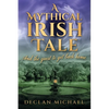 A Mythical Irish Tale - And The Quest To Get Back Home - Paperback