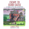 Escape To Cloud Castle: A Three Little Pigs Adventure - Paperback