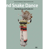 Lightning Symbol and Snake Dance: Aby Warburg and Pueblo Art - Hardcover