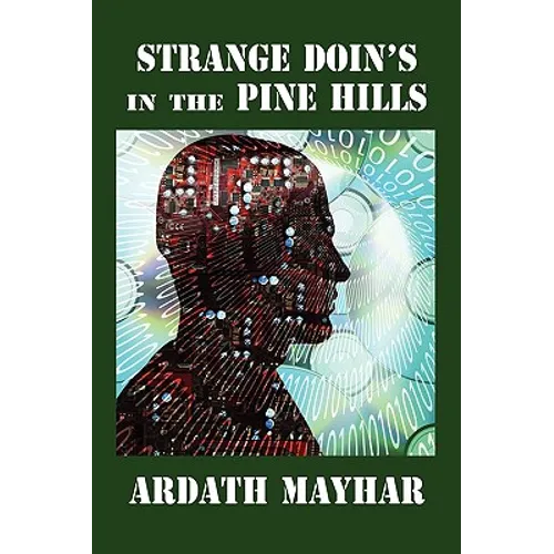 Strange Doin's in the Pine Hills: Stories of Fantasy and Mystery in East Texas - Paperback