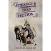 Stranger Than Fiction: Essays by Mike Jay - Paperback