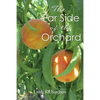 The Far Side of the Orchard - Paperback