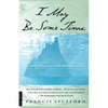 I May Be Some Time: Ice and the English Imagination - Paperback