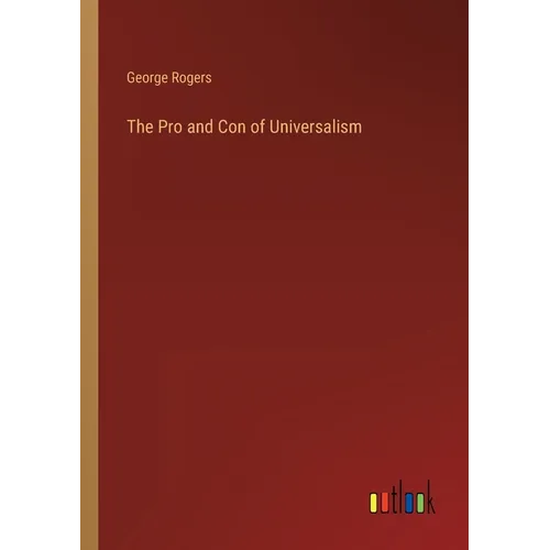 The Pro and Con of Universalism - Paperback