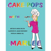 Cake Pops with Marlee - Paperback