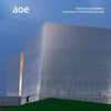 Aoe: Exploring Possibilities: A Journey of Architectural Fantasy - Hardcover