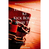 The Bible of K1 Kick Boxing Muay Thai - Paperback