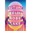 Future Feeling - Paperback