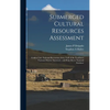 Submerged Cultural Resources Assessment: Golden Gate National Recreation Area, Gulf of the Farallones National Marine Sanctuary, and Point Reyes Natio - Hardcover
