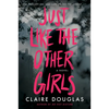 Just Like the Other Girls - Paperback