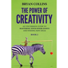 The Power of Creativity (Book 2): An Uncommon Guide to Mastering Your Inner Genius and Finding New Ideas That Matter - Paperback