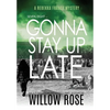 Seven, eight ... Gonna stay up late - Hardcover