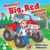 Mommy's Big, Red Monster Truck - Paperback