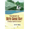 The Secret of Bete Grise Bay - Paperback