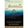 Monticello: A Daughter and Her Father; A Novel - Paperback