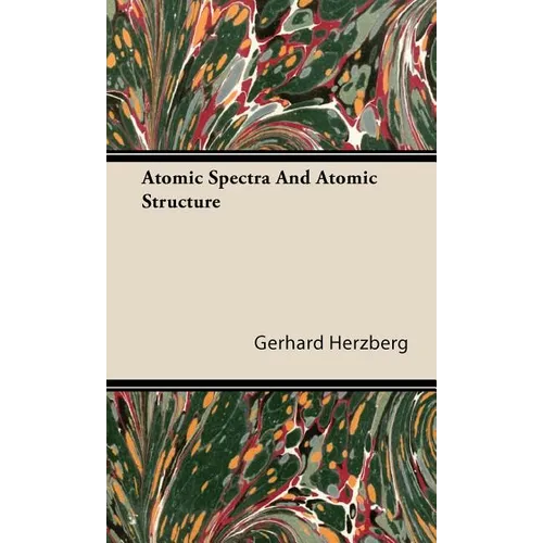 Atomic Spectra and Atomic Structure - Hardcover