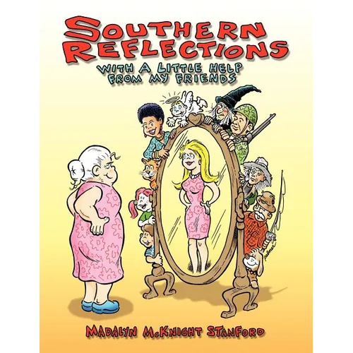 Southern Reflections with a little help from my friends - Paperback