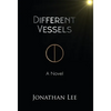 Different Vessels - Hardcover