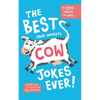 The funniest Jokebooks in the world: Silly, funny jokes about cows - Paperback