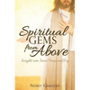 SPIRITUAL GEMS from ABOVE - Paperback