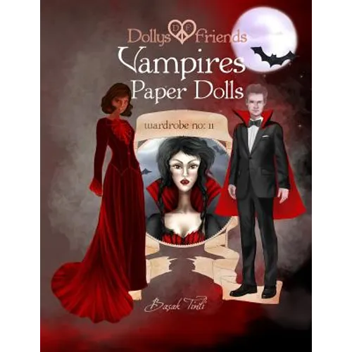 Dollys and Friends, Vampires Paper Dolls: Wardrobe No: 11 - Paperback