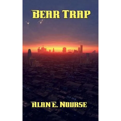 Bear Trap: A Positronic Book - Hardcover