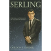 Serling: The Rise and Twilight of Tv's Last Angry Man - Paperback