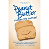 Peanut Butter Makes Life Better - Paperback