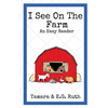 I See On The Farm - Paperback