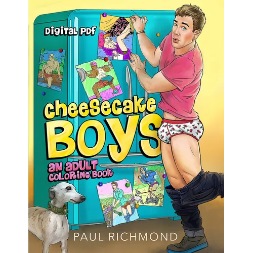 Cheesecake Boys: An Adult Coloring Book Volume 1 - Paperback